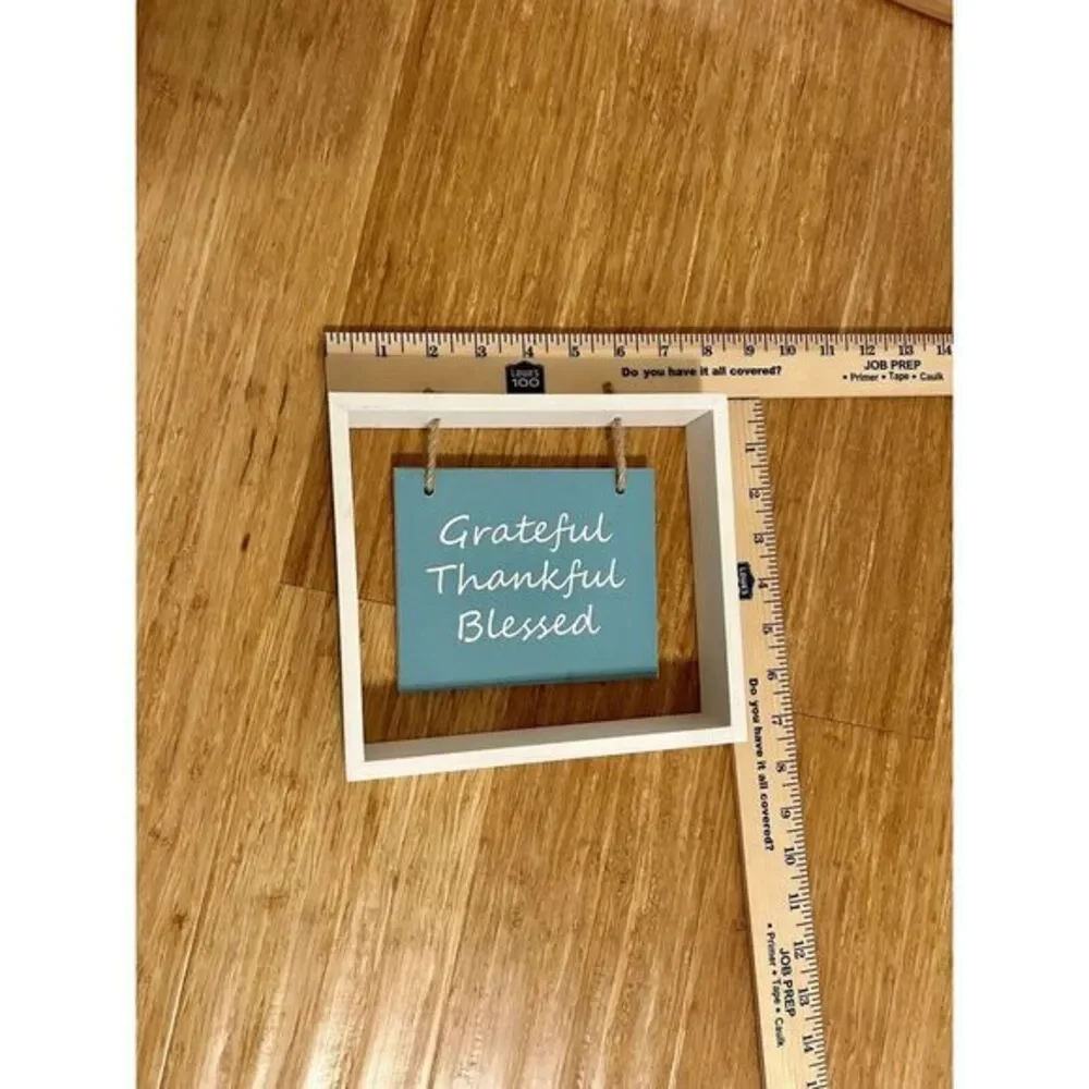Grateful Thankful Blessed‎ Rustic White Wood Frame Teal Hanging Sign 7x7